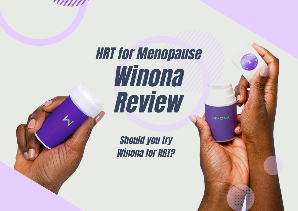 Winona Menopause Review: HRT First Hand Experience